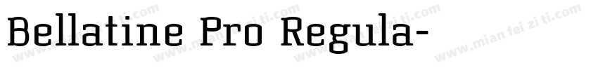 Bellatine Pro Regula字体转换